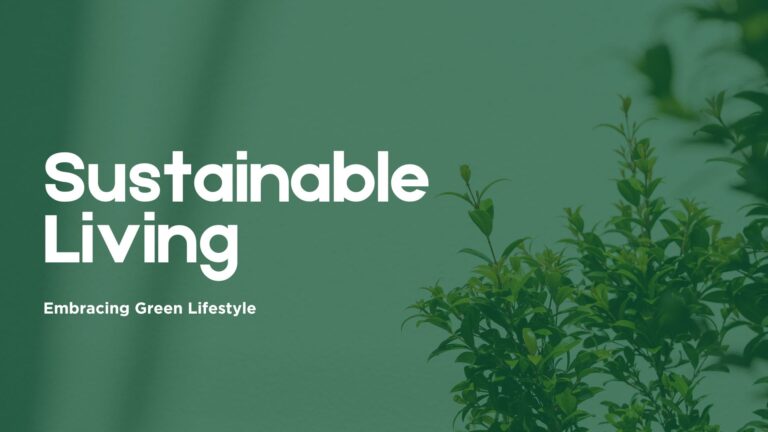 Sustainable Living Ideas