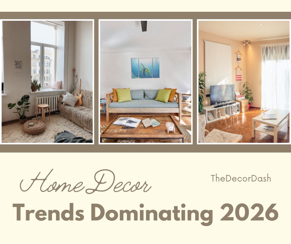 Home Decor trends dominating 2026